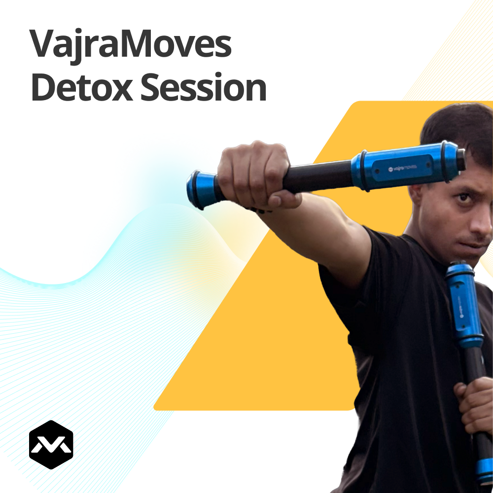 VajraMoves Detox Session